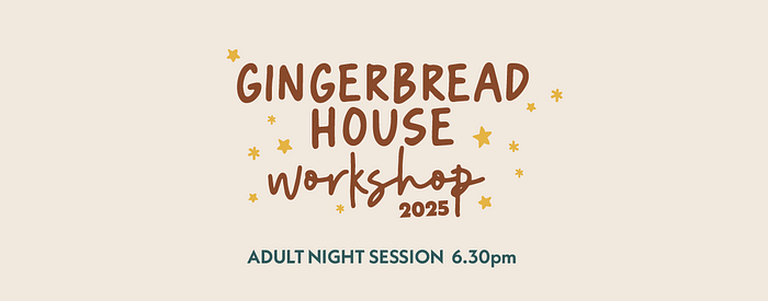 Adults Gingerbread Workshop 2025 logo
